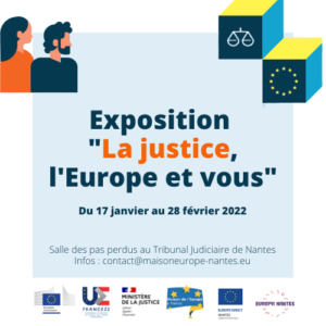[Exposition] "La justice, l'Europe et vous" - Tribunal judiciaire de Nantes