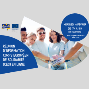 Réunion d'information sur le Corps Européen de Solidarité